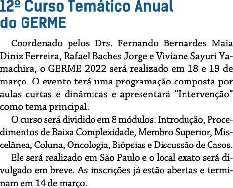 12  Curso Temático Anual do GERME Coordenado pelos Drs  Fernando Bernardes Maia Diniz Ferreira, Rafael Baches Jorge e   