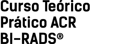 Curso Teórico Prático ACR BI-RADS 