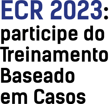 ECR 2023: participe do Treinamento Baseado em Casos