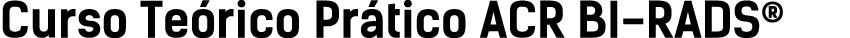Curso Te rico Pr tico ACR BI RADS®