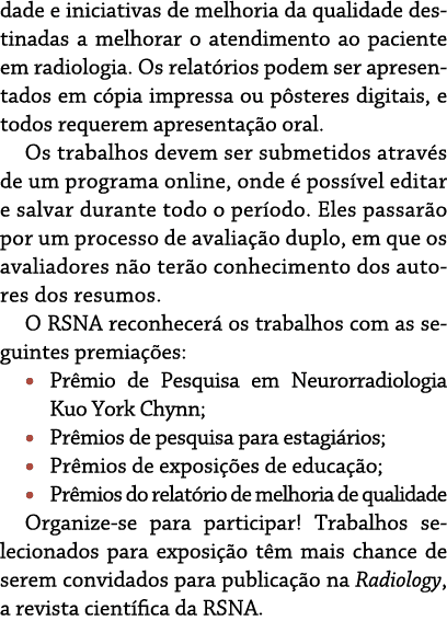 dade e iniciativas de melhoria da qualidade destinadas a melhorar o atendimento ao paciente em radiologia. Os relat r...