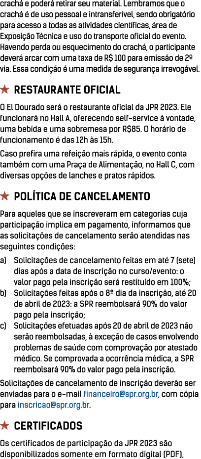 crach e poder  retirar seu material. Lembramos que o crach    de uso pessoal e intransfer vel, sendo obrigat rio par...