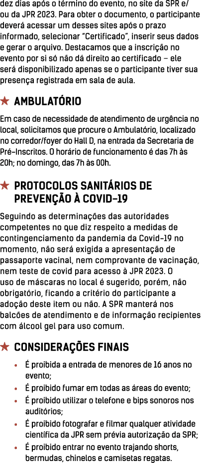 dez dias ap s o t rmino do evento, no site da SPR e/ou da JPR 2023. Para obter o documento, o participante dever ace...