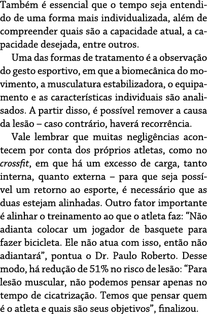 Tamb m  essencial que o tempo seja entendido de uma forma mais individualizada, al m de compreender quais s o a capa...