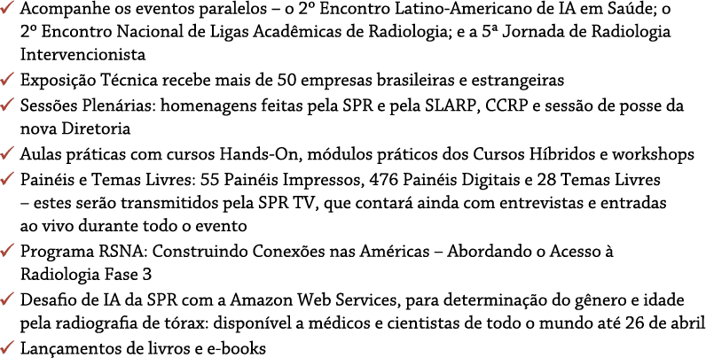 ￼ Acompanhe os eventos paralelos – o 2º Encontro Latino Americano de IA em Sa de; o 2º Encontro Nacional de Ligas Aca...