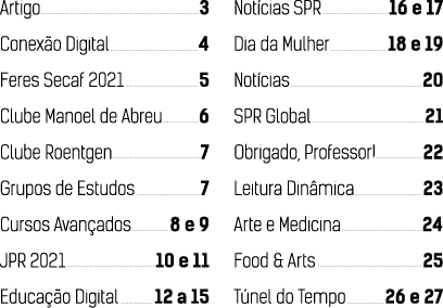 Artigo 3 Conex o Digital 4 Feres Secaf 2021 5 Clube Manoel de Abreu 6 Clube Roentgen 7 Grupos de Estudos 7 Cursos Ava   