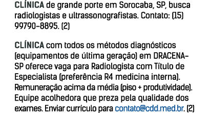 CL NICA de grande porte em Sorocaba, SP, busca radiologistas e ultrassonografistas  Contato: (15) 99790-8895  (2) CL    