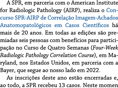A SPR, em parceria com o American Institute for Radiologic Pathology (AIRP), realiza o Concurso SPR-AIRP de Correlaçã   