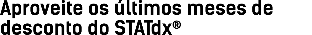 Aproveite os últimos meses de desconto do STATdx 