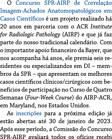 O Concurso SPR AIRP de Correla o Imagem Achados Anatomopatol gicos em Casos Cient ficos   um projeto realizado h  20...