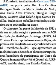 A Comiss o Avaliadora do Concurso SPR AIRP, composta pelos Drs. Ana Carolina Barragan Ser a da Motta Porto de Melo, A...